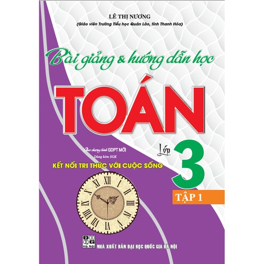 Sách - Combo Bài Giảng Và Hướng Dẫn Học Toán Lớp 3 Tập 1 + tập 2
