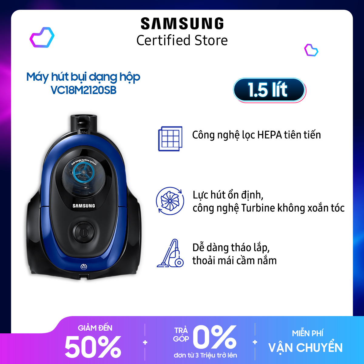 Máy Hút Bụi Samsung VC18M2120SB/SV (1.5 Lít) 1800W - Hàng chính hãng