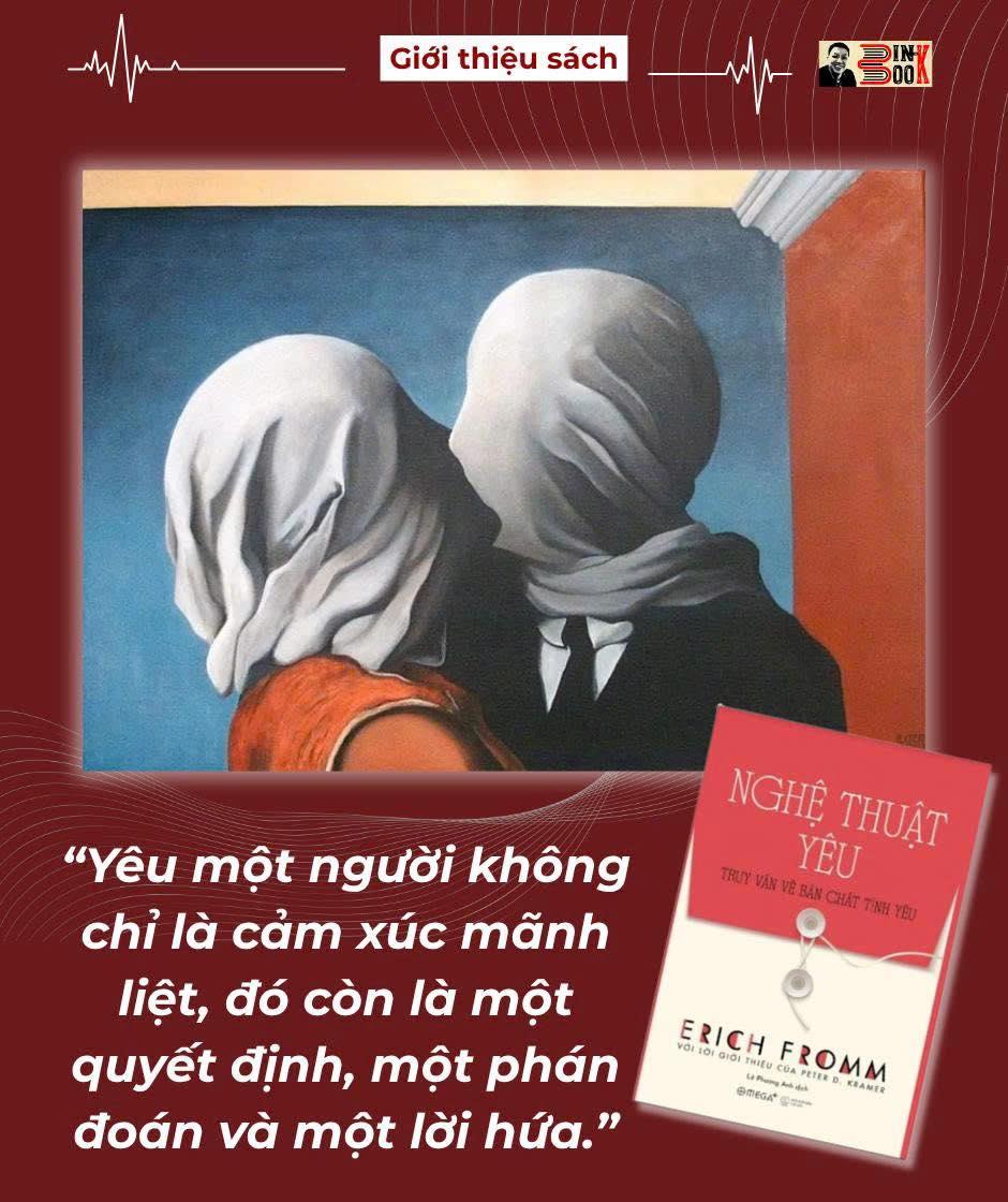 NGHỆ THUẬT YÊU – Truy Vấn Về Bản Chất Tình Yêu -  Erich Fromm – Trạm Đọc