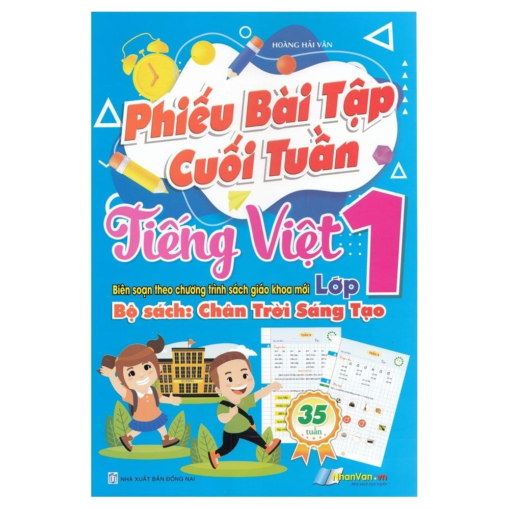 Phiếu Bài Tập Cuối Tuần - Môn Tiếng Việt Lớp 1 - Bộ Sách Chân Trời Sáng Tạo
