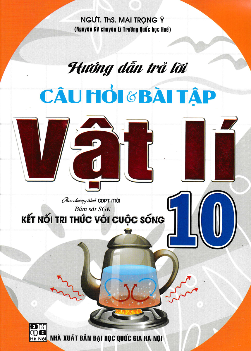 Sách tham khảo- Hướng Dẫn Trả Lời Câu Hỏi & Bài Tập Vật Lí 10 _HA
