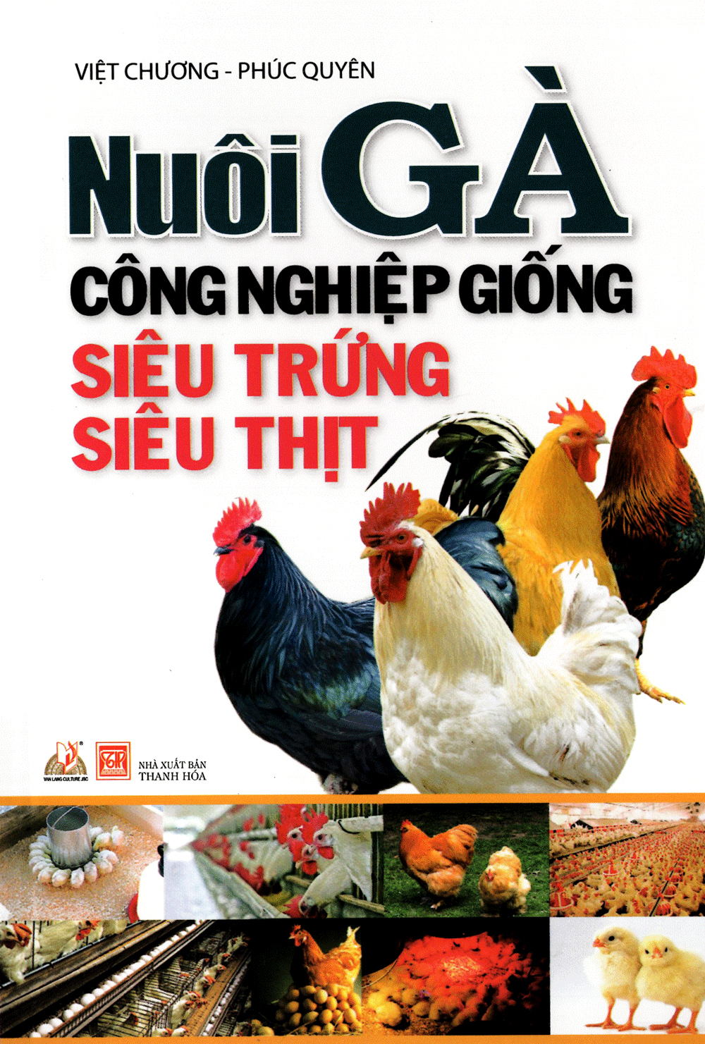 Nuôi Gà Công Nghiệp Giống Siêu Trứng,Siêu Thịt - Vanlangbooks