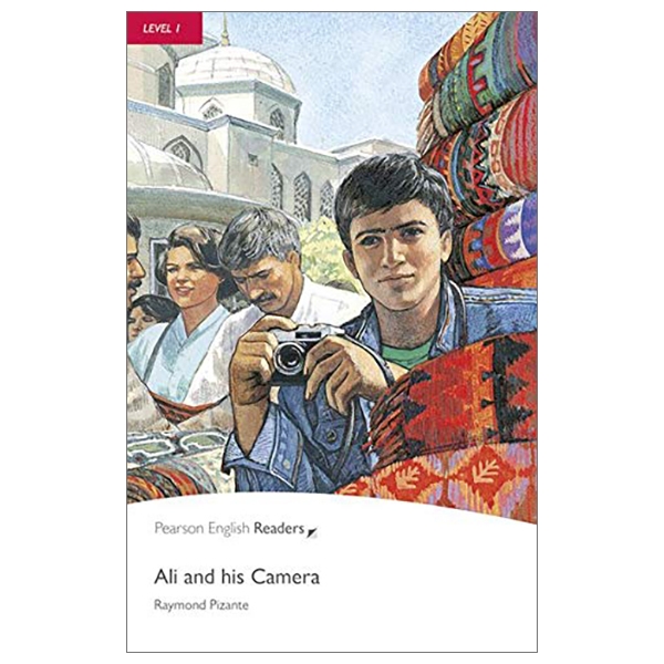 Ali And His Camera For Pack: Level 1 (Pearson English Graded Readers)