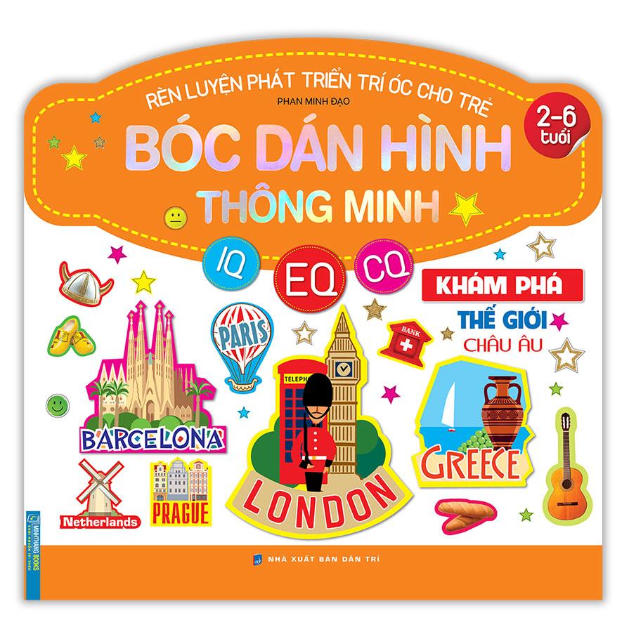 Bóc Dán Hình Thông Minh IQ-EQ-CQ - Khám Phá Thế Giới - Châu Âu