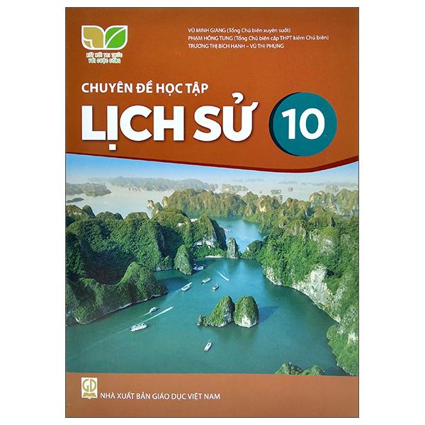 Chuyên Đề Học Tập Lịch Sử 10 (Kết Nối Trí Thức) (2023)