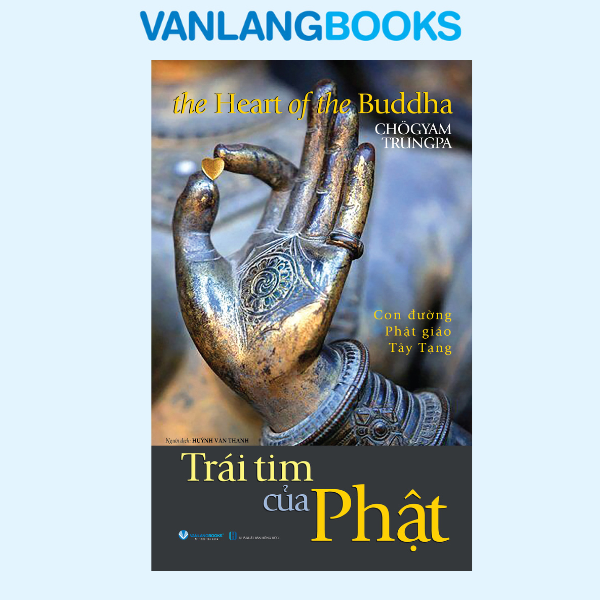 Trái Tim Của Phật - Con Đường Phật Giáo Tây Tạng - Vanlangbooks