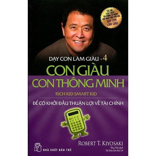 Sách - Dạy Con Làm Giàu - Con Giàu Con Thông Minh