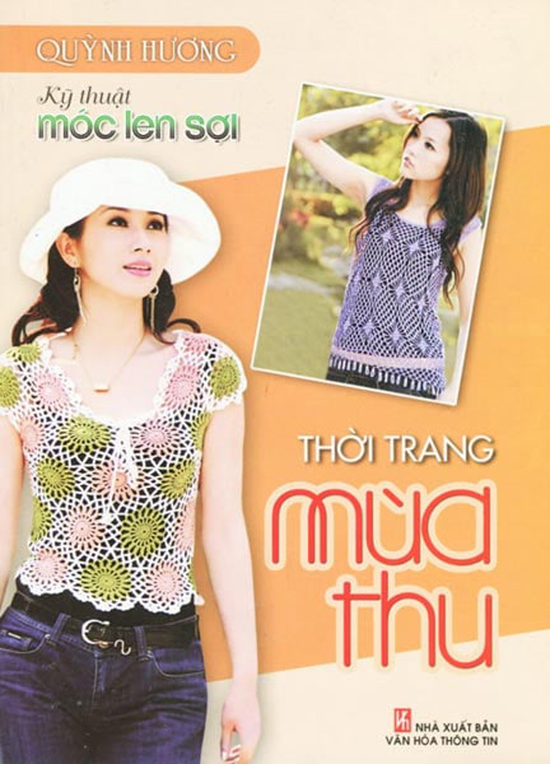 Kỹ Thuật Móc Len Sợi - Thời Trang Mùa Thu