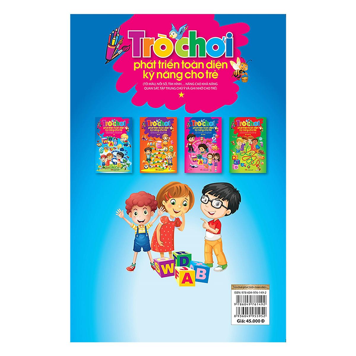 Sách Trò Chơi Phát Triển Toàn Diện Kỹ Năng Cho Trẻ - Tập 1