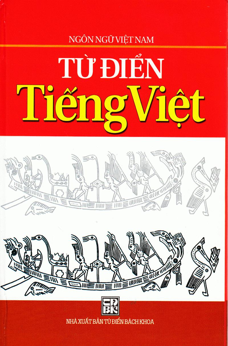 Ngôn Ngữ Việt Nam - Từ Điển Tiếng Việt - ảnh 8