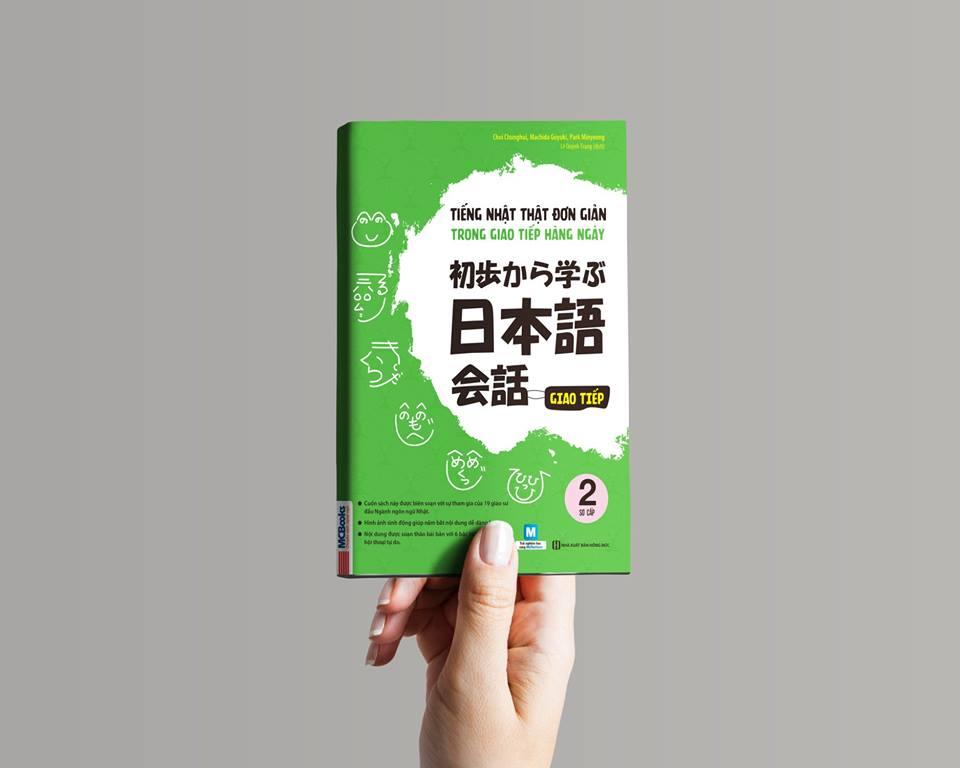 Sách Tiếng Nhật Thật Đơn Giản Trong Giao Tiếp Hàng Ngày - Sơ Cấp 2