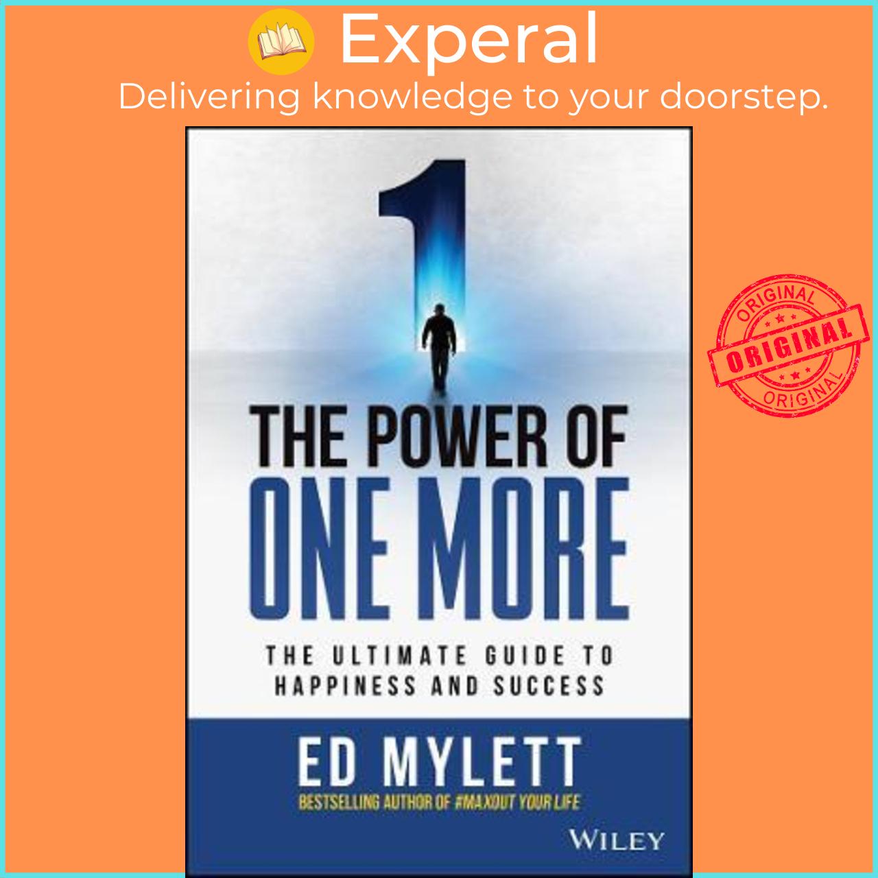 Sách - The Power of One More: The Ultimate Guide to Happiness and Success by E Mylett (US edition, hardcover)