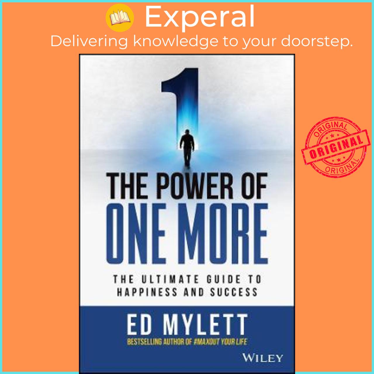 Sách - The Power of One More: The Ultimate Guide to Happiness and Success by E Mylett