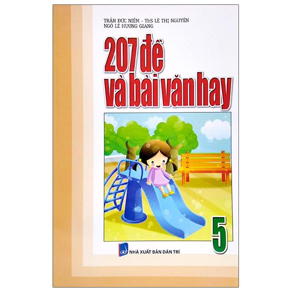 207 Đề Và Bài Văn Hay Lớp 5