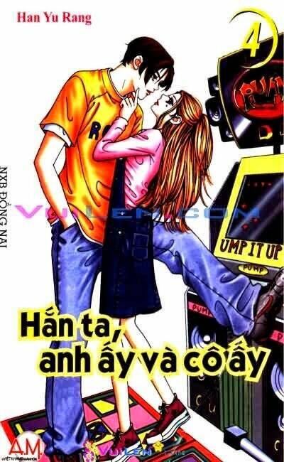 hắn ta, anh ấy và cô ấy - he and that girl chapter 4 1