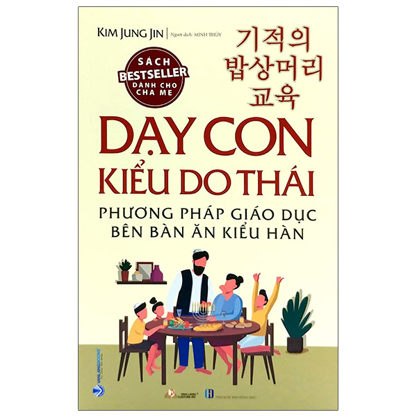 Dạy Con Kiểu Do Thái - Phương Pháp Giáo Dục Bên Bàn Ăn Kiểu Hàn