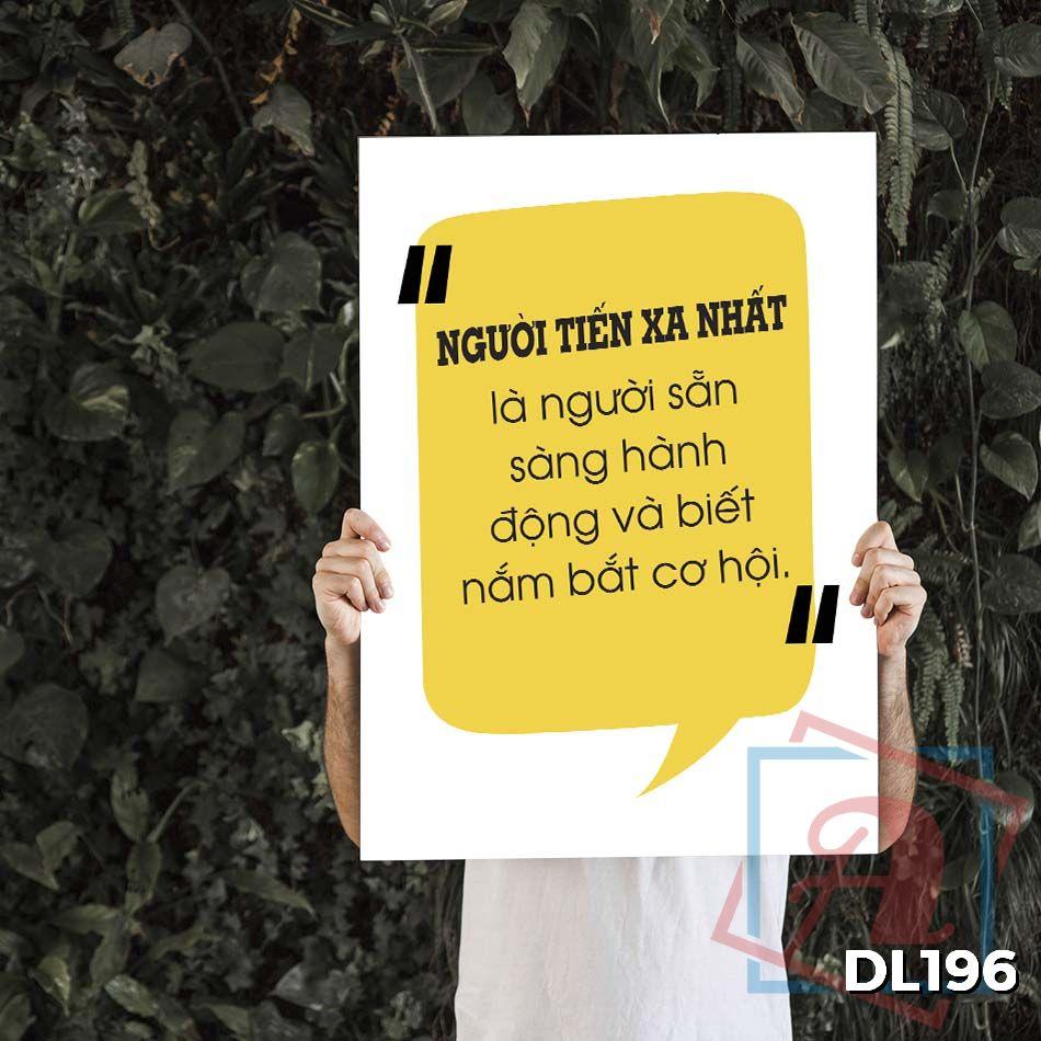 Tranh động lực trang trí phòng làm việc - Người tiến xa nhất là người sẵn sàng hành động và biết nắm bắt cơ hội - DL196