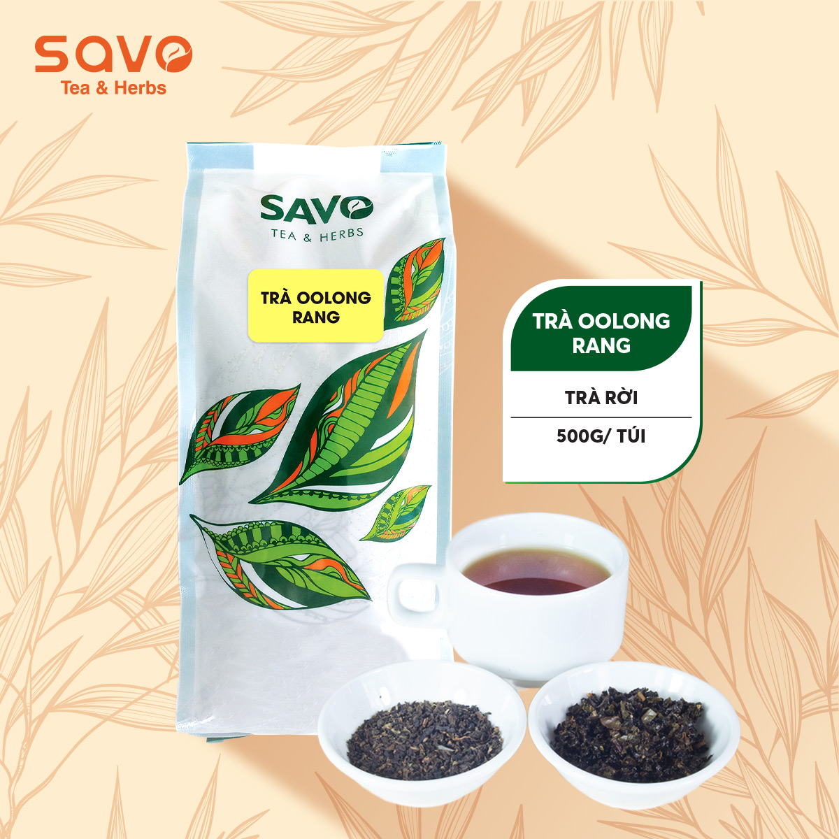 Trà SAVO Oolong Rang - Túi 500gr