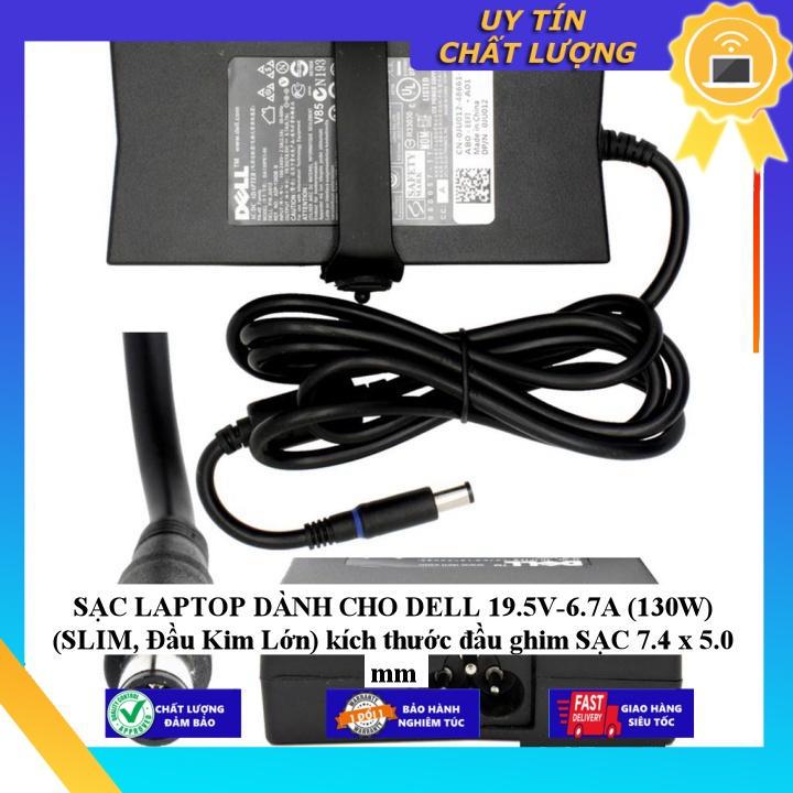 SẠC LAPTOP dùng cho DELL 19.5V-6.7A (130W) (SLIM Đầu Kim Lớn) kích thước đầu ghim SẠC 7.4 x 5.0 mm - Hàng chính hãng  MIAC1143