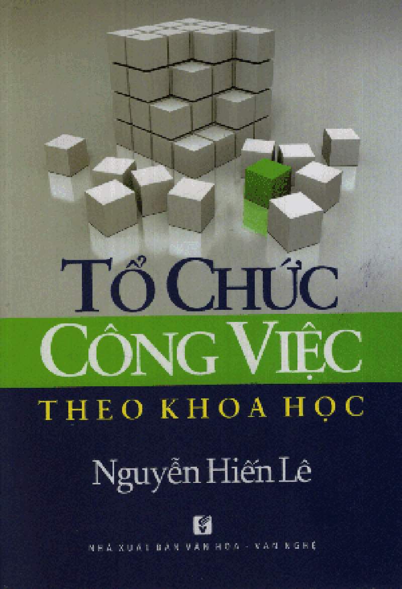 Tổ Chức Công Việc Theo Khoa Học