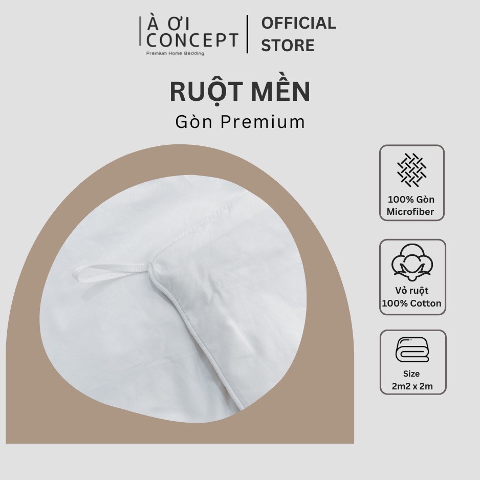 Ruột mền Premium Gòn Microfiber Lông Vũ Cao Cấp À Ơi Concept - Size 2m x 2m2, Vải bọc 100% Cotton Hàn Quốc