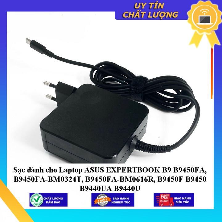 Sạc dùng cho Laptop ASUS EXPERTBOOK B9 B9450FA B9450FA-BM0324T B9450FA-BM0616R B9450F B9450 B9440UA B9440U - Hàng Nhập Khẩu New Seal