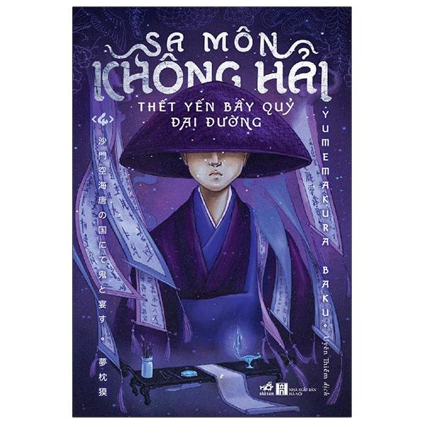 Sa Môn Không Hải - Thết Yến Bầy Quỷ Đại Đường - Tập 4