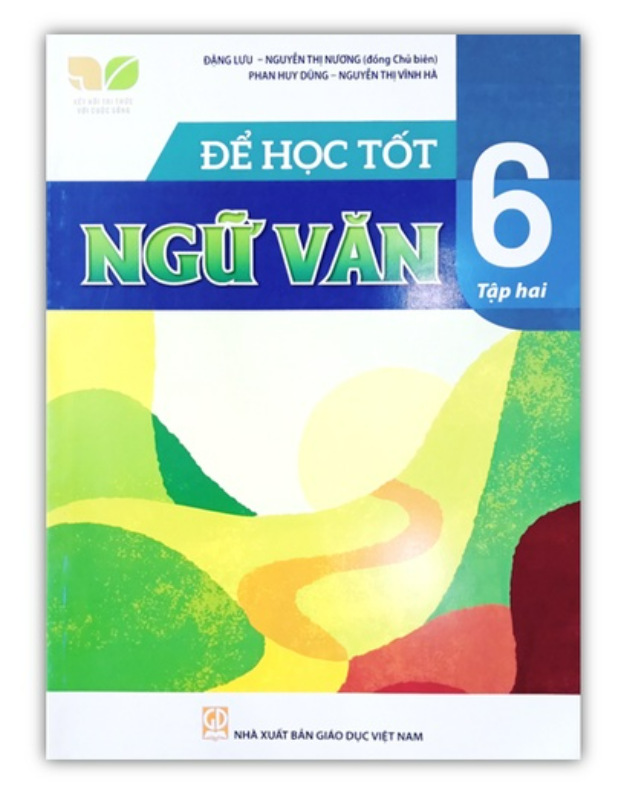 Sách - để học tốt ngữ văn 6 tập 2 ( kết nối tri thức )