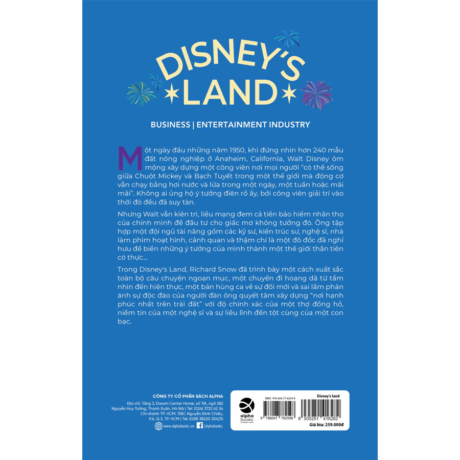 Disney's Land - Hành Trình Đưa Ý Tưởng Điên Rồ Thành Cỗ Máy Kinh Doanh Siêu Lợi Nhuận