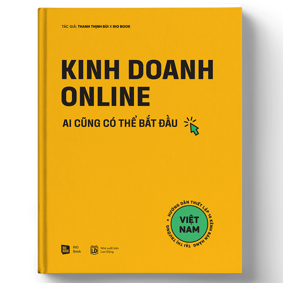 Kinh Doanh Online - Ai Cũng Có Thể Bắt Đầu