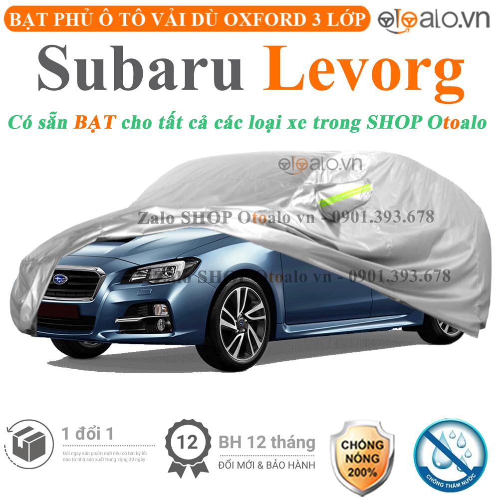 Bạt che phủ xe ô tô Subaru Levorg vải dù 3 lớp CAO CẤP BPXOT - OTOALO