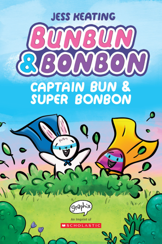Sách ngoại văn: Bunbun &amp; Bonbon #3: Captain Bun &amp; Super Bonbon: A Graphix Chapters Book