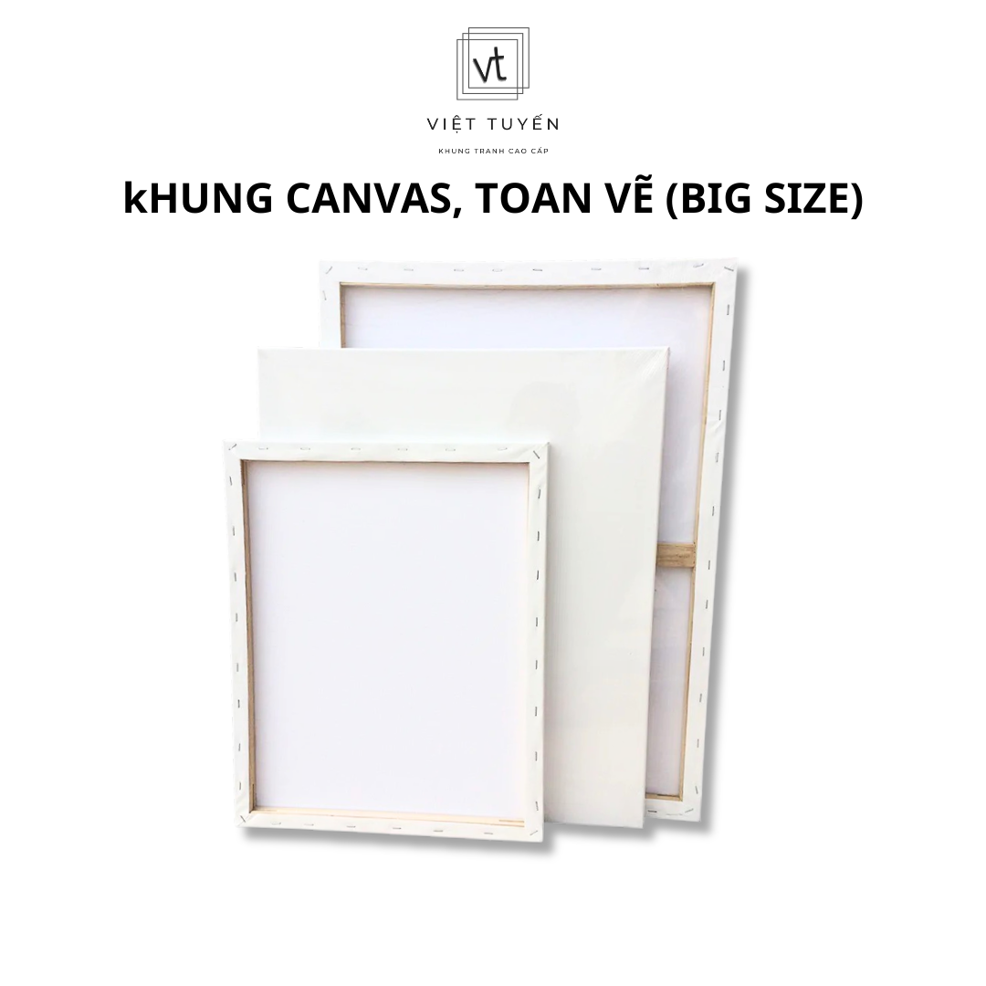 (Size lớn) Khung tranh Canvas, Toan vẽ 40x40,40x50,40x60, giá rẻ tận xưởng - nội thất Việt Tuyến