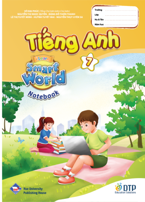 Tiếng Anh 7 i-Learn Smart World trọn bộ (Sách học sinh, Sách bài tập, Vở ghi chép)