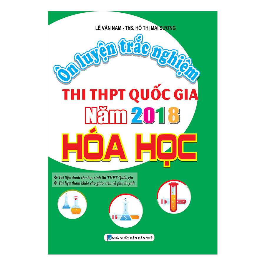 Ôn Luyện Trắc Nghiệm Thi THPT Quốc Gia Năm 2018 Hóa Học