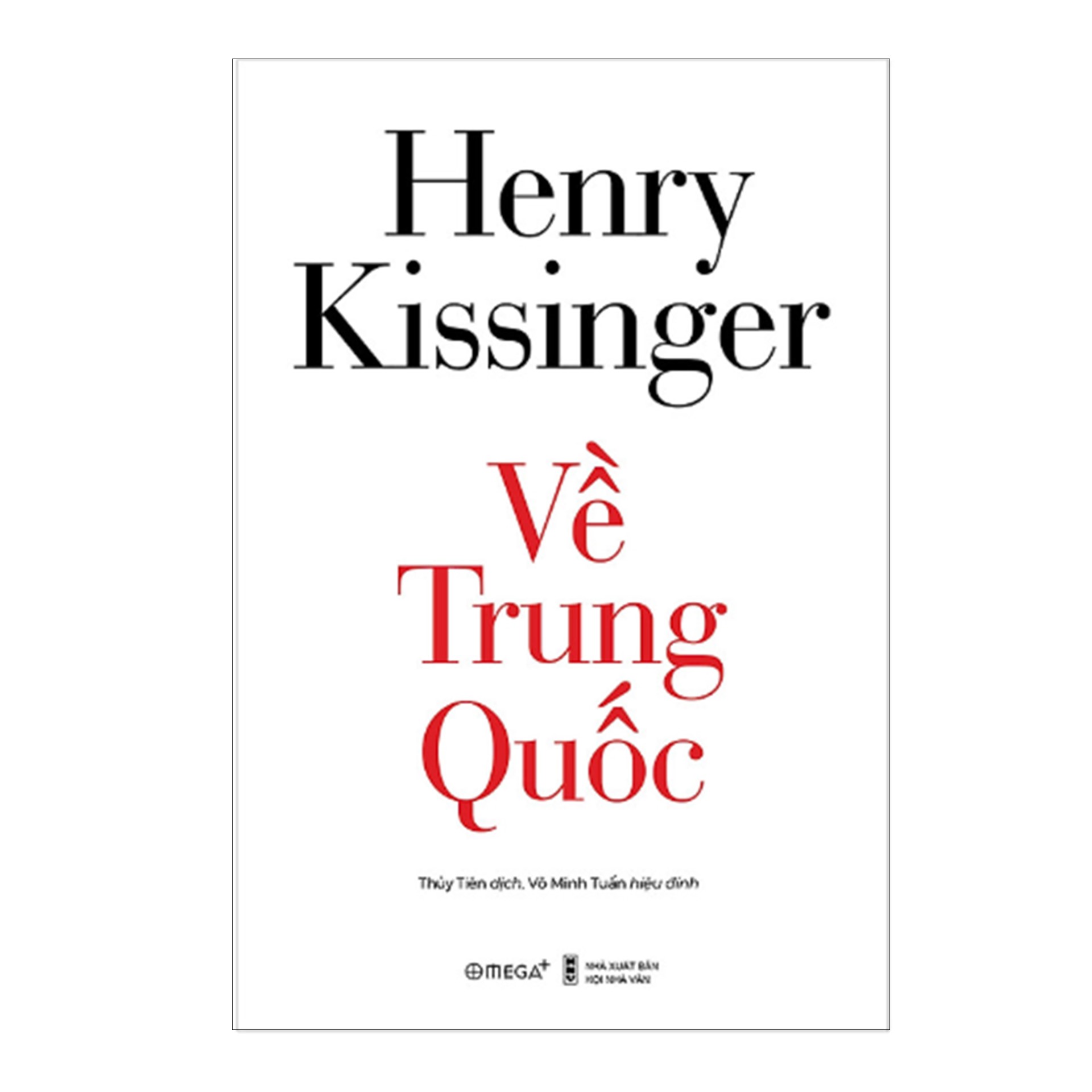 Combo Sách Để Hiểu Rõ Hơn Về Cuộc Đối Đầu Giữa Mỹ Và Trung Quốc Những Thập Niên Qua : Định Mệnh Chiến Tranh + Về Trung Quốc