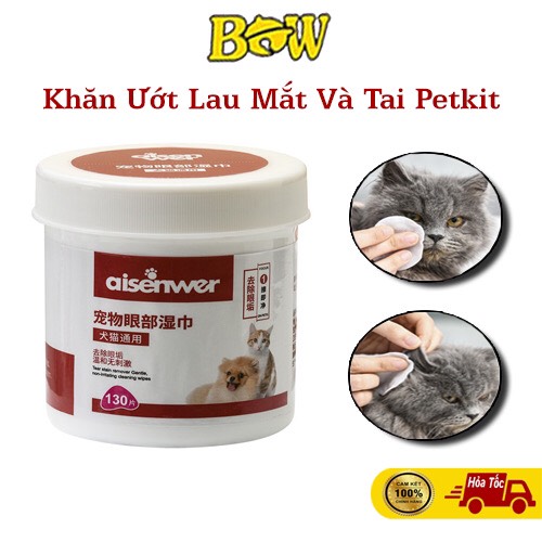 Khăn ướt lau mắt và tai ố bẩn diệt vi khuẩn cho chó mèo hãng Aisenwer