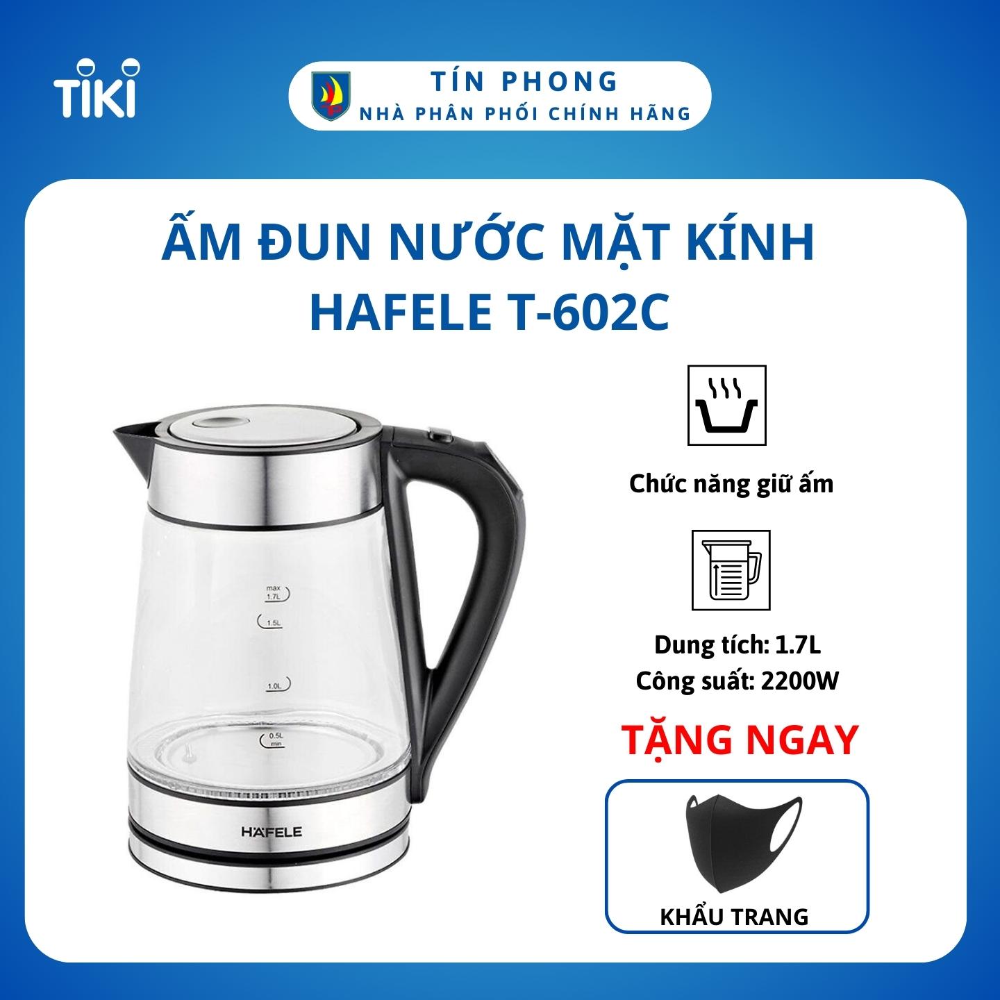 Ấm Đun Nước Mặt Kính Hafele T-602C (1.7 Lít) - Hàng Chính Hãng