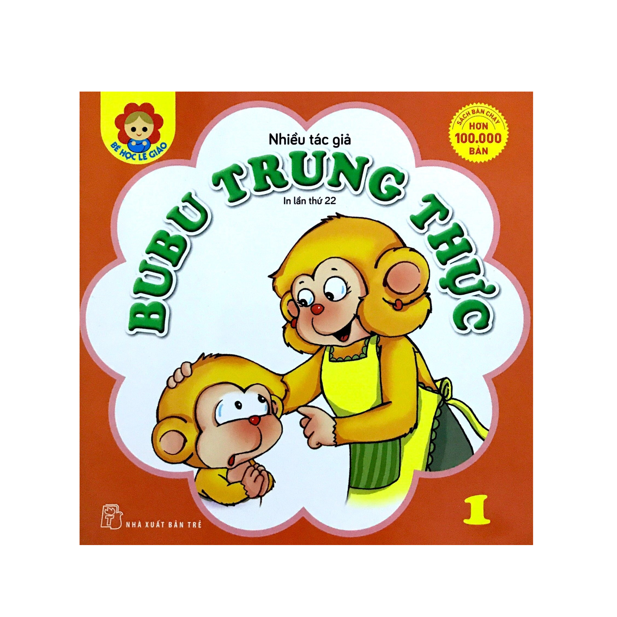 Bé học Lễ Giáo - Bubu - Tập 1 - Trung Thực