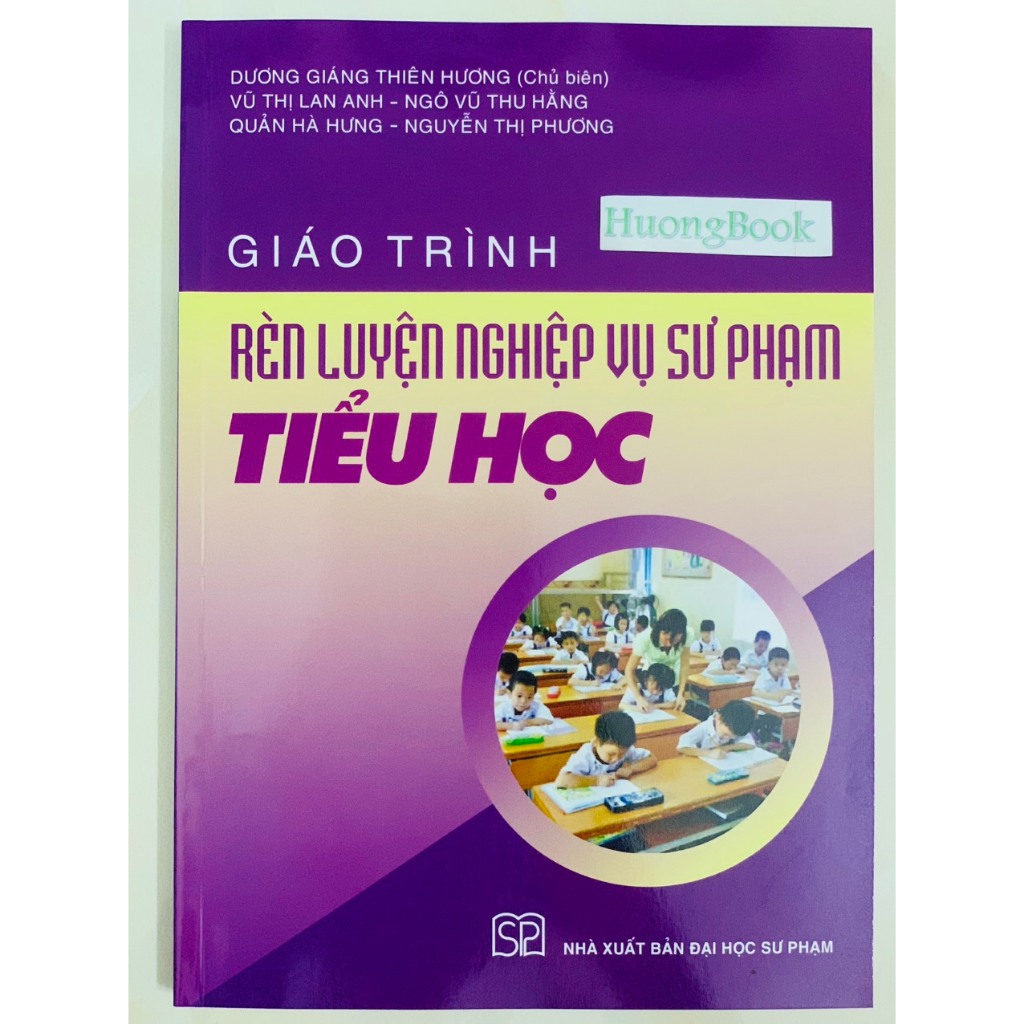 Sách - Giáo trình rèn luyện nghiệp vụ sư phạm Tiểu học - NXB Đại học Sư phạm (SP)