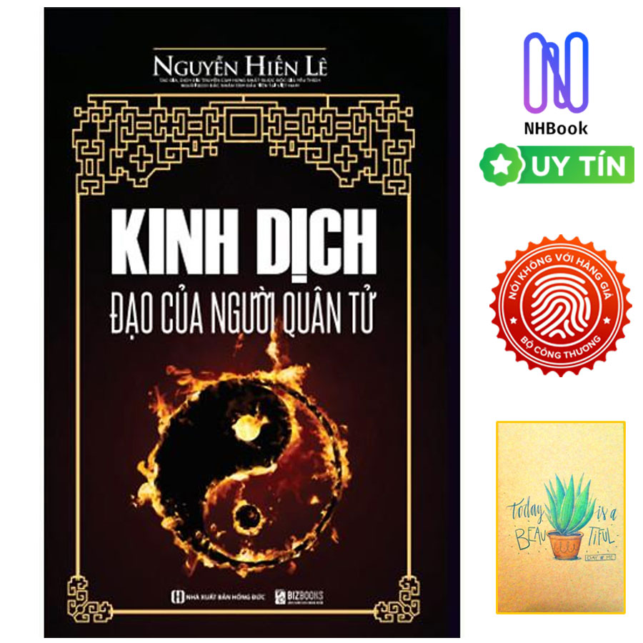 Kinh Dịch Đạo Của Người Quân Tử - Nguyễn Hiến Lê ( Free bookcare + sổ tay xương rồng )