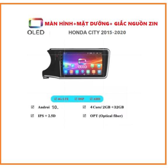 Màn hình android Oled C2 new chính hãng CHO HODA City 2015-2020[bảo hành điện tử 18 tháng