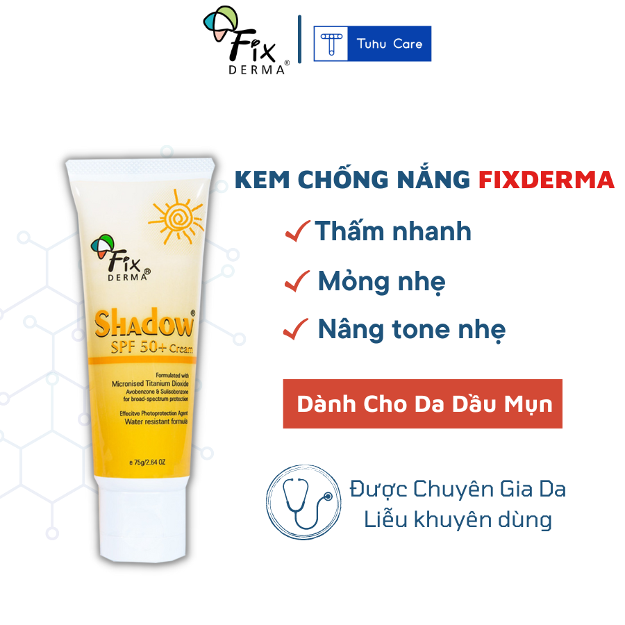 Kem Chống Nắng Fixderma Shadow 30 - 50+ 75g Dạng Gel &amp; Cream Mỏng Nhẹ, Thấm Nhanh, An Toàn, Dùng Được Cho Mọi Loại Da