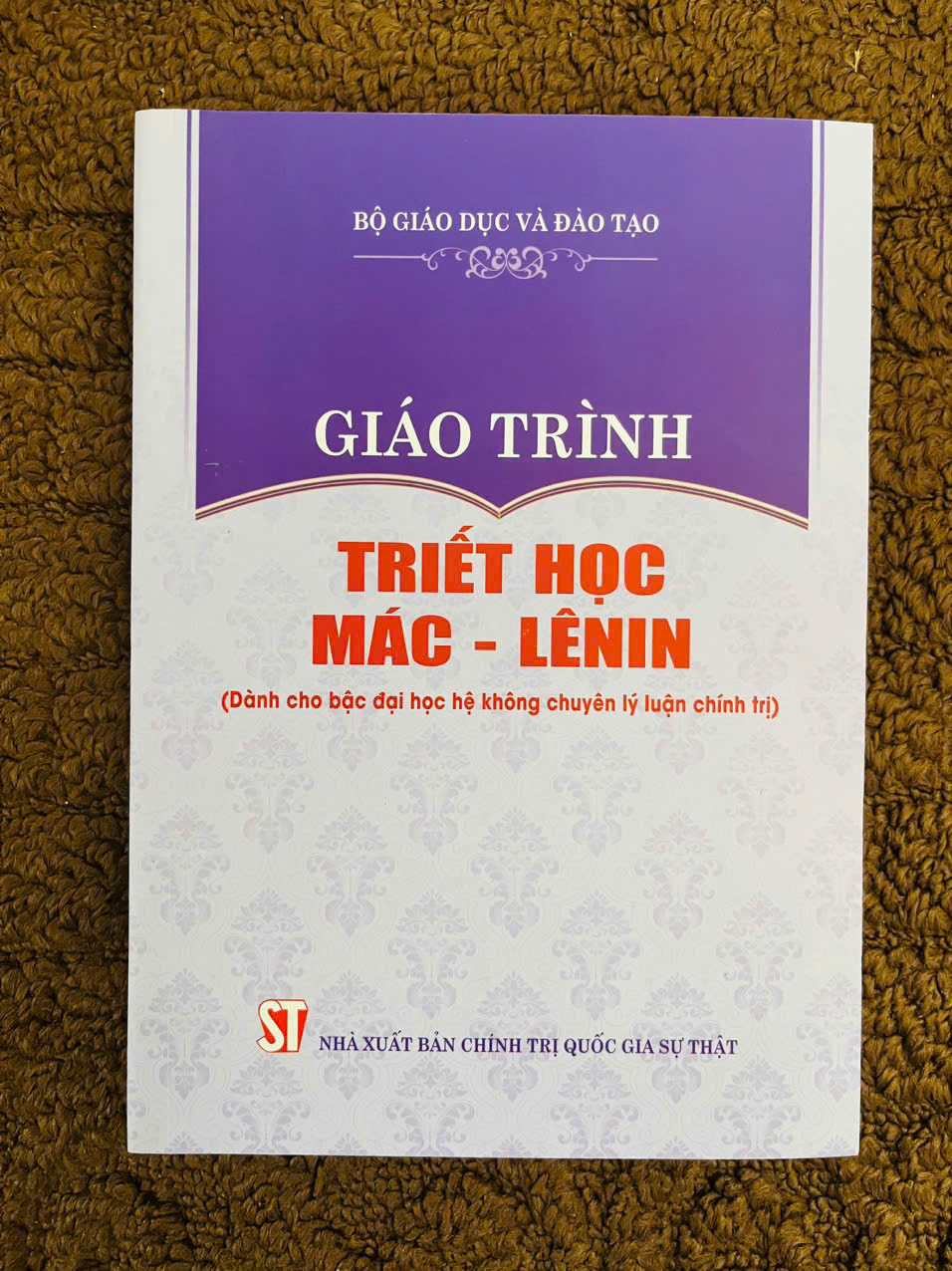 Giáo Trình Triết Học Mác - Lênin (Dành Cho Bậc Đại Học Hệ Không Chuyên Lý Luận Chính Trị)- Bản mới 2024