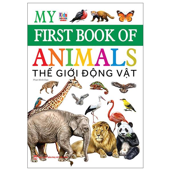 Sách - My First Book Of Animals - Thế Giới Động Vật