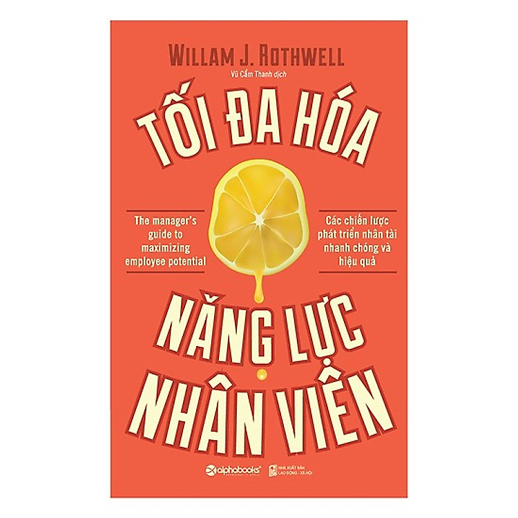 Trạm Đọc | Tối Đa Hoá Năng Lực Nhân Viên