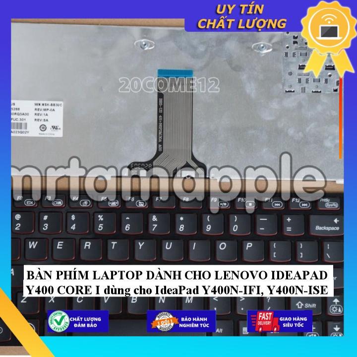 BÀN PHÍM LAPTOP dùng cho LENOVO IDEAPAD Y400 CORE I dùng cho IdeaPad Y400N-IFI, Y400N-ISE - Hàng Nhập Khẩu New Seal