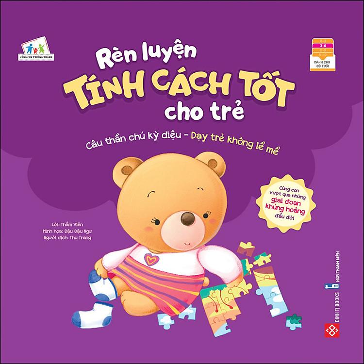 Sách Rèn Luyện Tính Cách Tốt Cho Trẻ - Câu Thần Chú Kỳ Diệu
