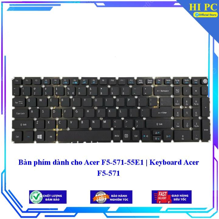 Bàn phím dành cho Acer F5-571-55E1 | Keyboard Acer F5-571 - Hàng Nhập Khẩu mới 100%