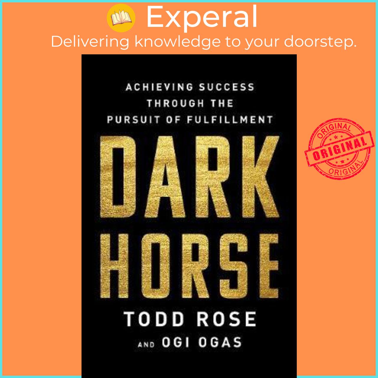 Hình ảnh Sách - Dark Horse : Achieving Success Through the Pursuit of Fulfillment by Todd Rose (US edition, paperback)